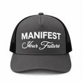 Manifest Your Future - Grey/Black