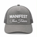 Manifest Your Future - Grey